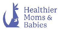 Healthier Moms & Babies