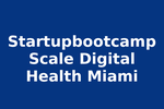 Startupbootcamp Scale Digital Health Miami