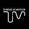Thread In Motion